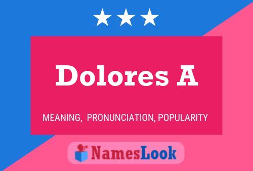 ملصق اسم Dolores A