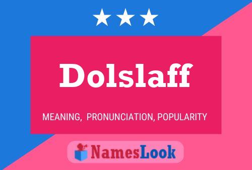 ملصق اسم Dolslaff