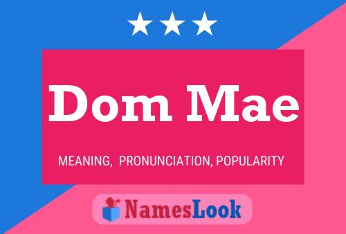 ملصق اسم Dom Mae