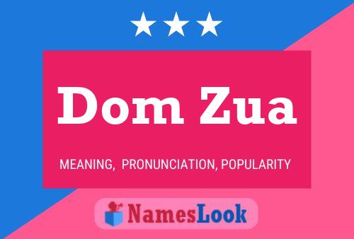 ملصق اسم Dom Zua