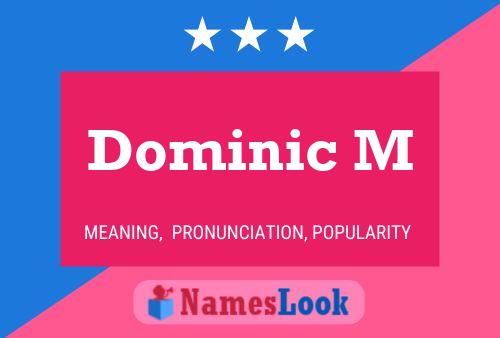 ملصق اسم Dominic M