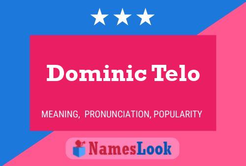 ملصق اسم Dominic Telo