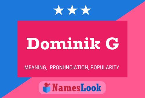 ملصق اسم Dominik G