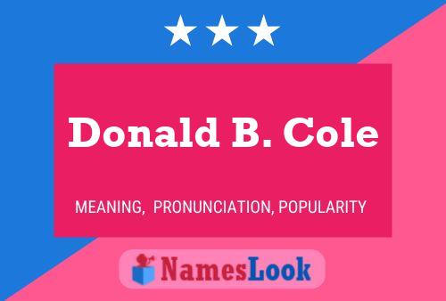 ملصق اسم Donald B. Cole