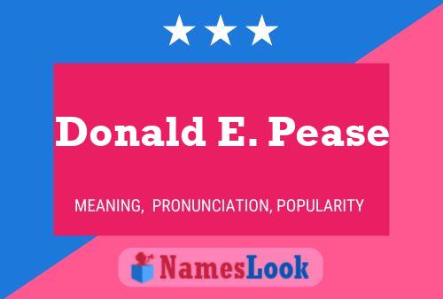 ملصق اسم Donald E. Pease