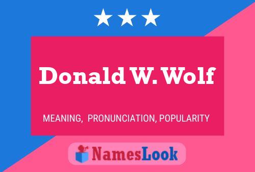 ملصق اسم Donald W. Wolf