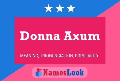 ملصق اسم Donna Axum