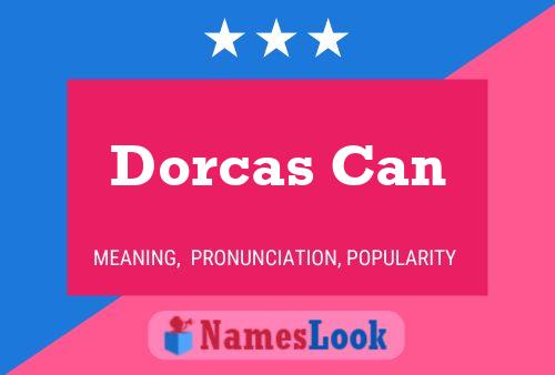 ملصق اسم Dorcas Can