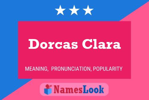 ملصق اسم Dorcas Clara