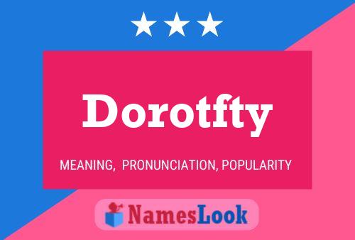 ملصق اسم Dorotfty