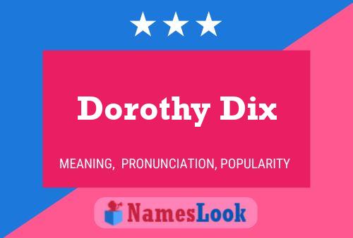 ملصق اسم Dorothy Dix