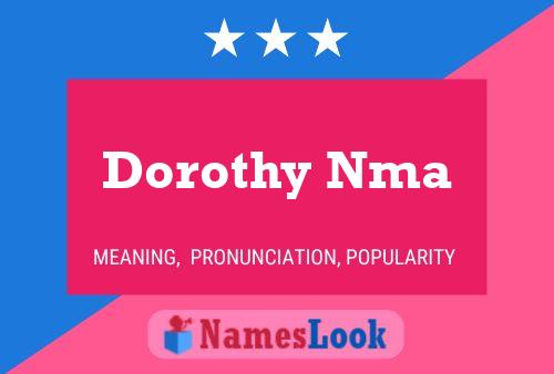 ملصق اسم Dorothy Nma