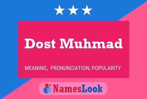 ملصق اسم Dost Muhmad