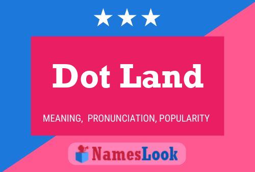 ملصق اسم Dot Land