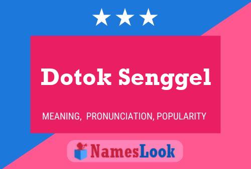 ملصق اسم Dotok Senggel