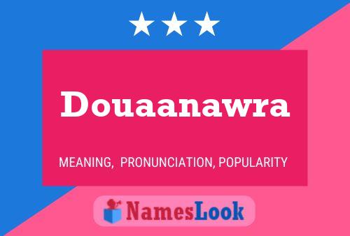 ملصق اسم Douaanawra