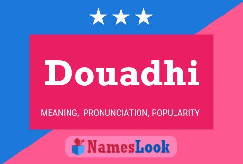 ملصق اسم Douadhi