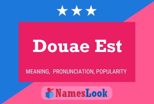 ملصق اسم Douae Est