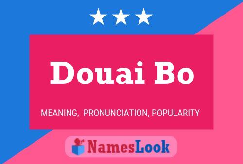 ملصق اسم Douai Bo