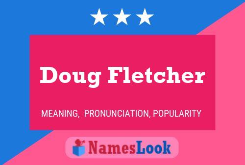 ملصق اسم Doug Fletcher