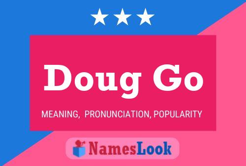 ملصق اسم Doug Go