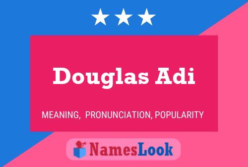 ملصق اسم Douglas Adi