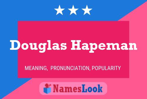 ملصق اسم Douglas Hapeman