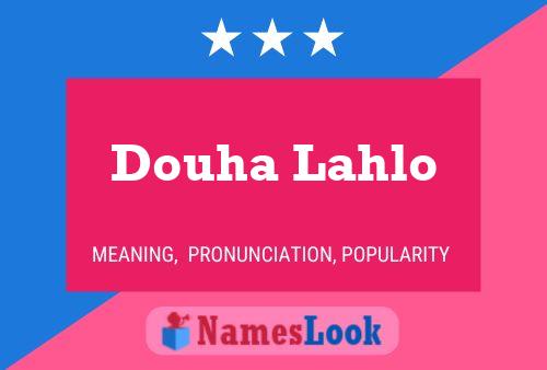 ملصق اسم Douha Lahlo