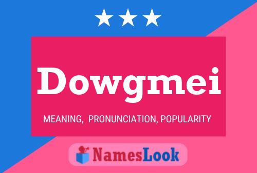 ملصق اسم Dowgmei