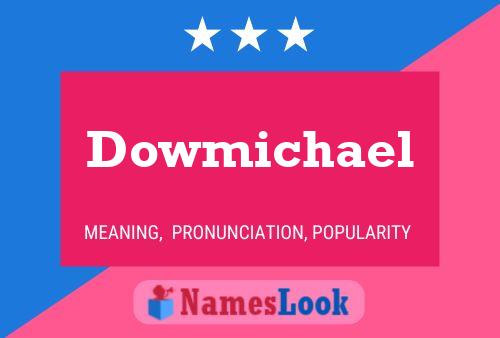 ملصق اسم Dowmichael