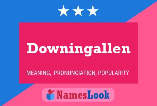 ملصق اسم Downingallen