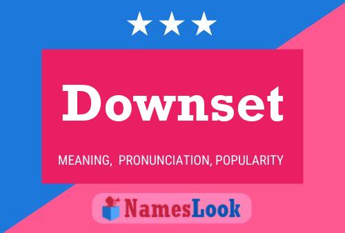 ملصق اسم Downset