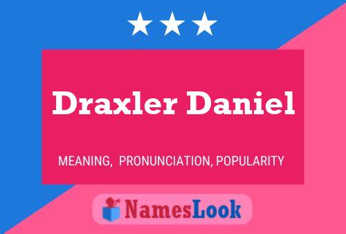 ملصق اسم Draxler Daniel