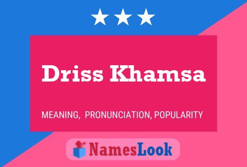 ملصق اسم Driss Khamsa