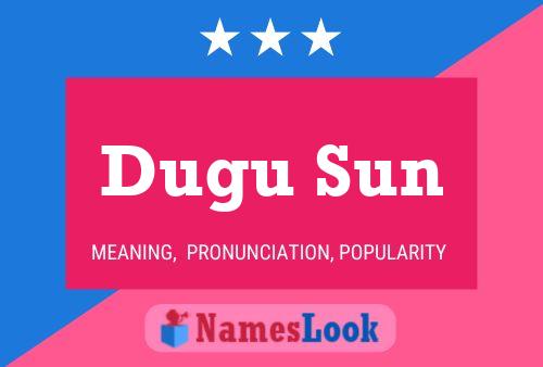 ملصق اسم Dugu Sun