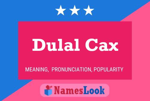 ملصق اسم Dulal Cax