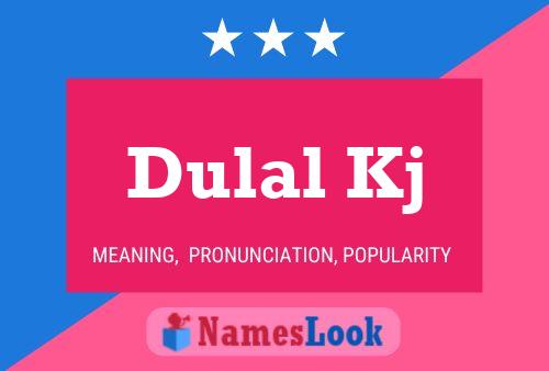 ملصق اسم Dulal Kj