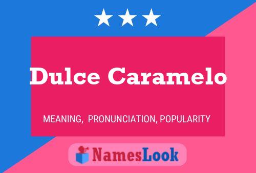 ملصق اسم Dulce Caramelo