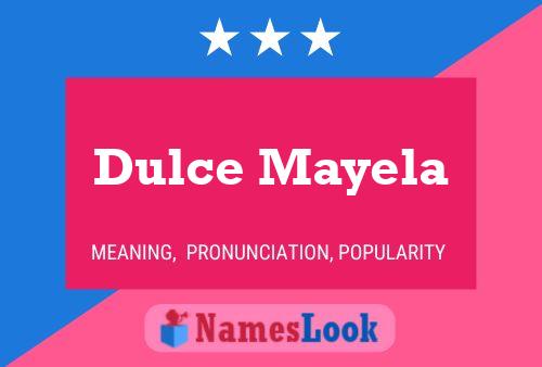 ملصق اسم Dulce Mayela