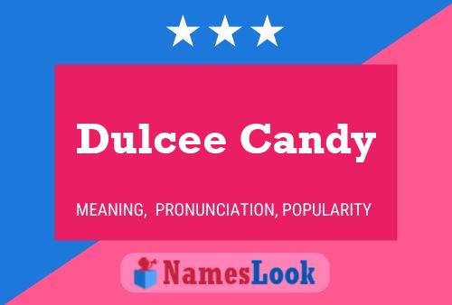 ملصق اسم Dulcee Candy