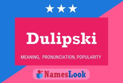 ملصق اسم Dulipski