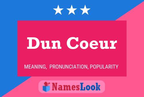 ملصق اسم Dun Coeur