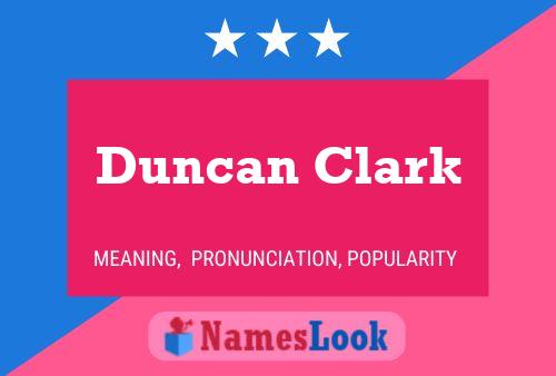 ملصق اسم Duncan Clark