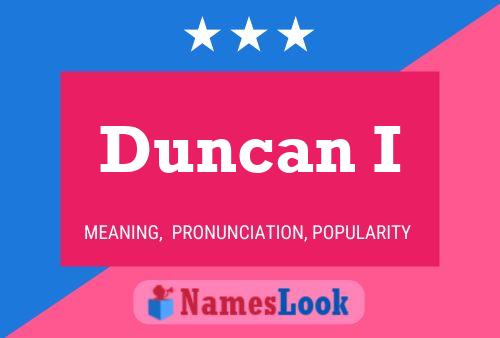 ملصق اسم Duncan I