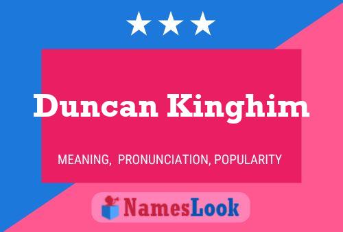 ملصق اسم Duncan Kinghim