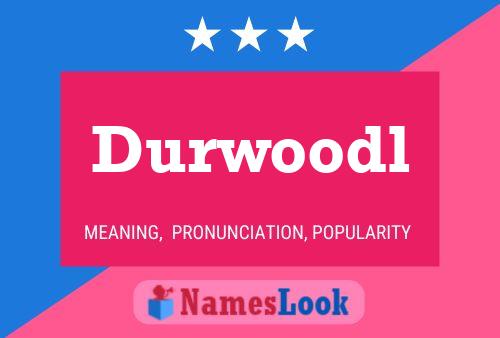 ملصق اسم Durwoodl