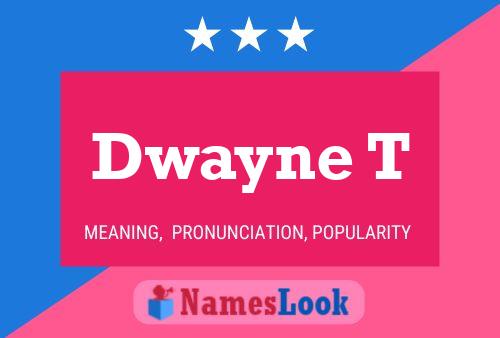 ملصق اسم Dwayne T