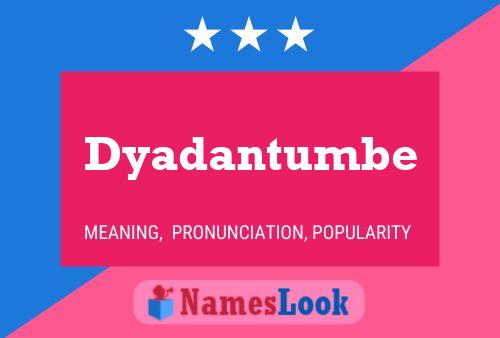 ملصق اسم Dyadantumbe