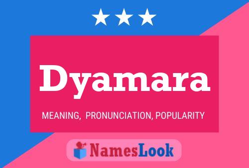 ملصق اسم Dyamara