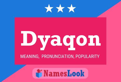 ملصق اسم Dyaqon